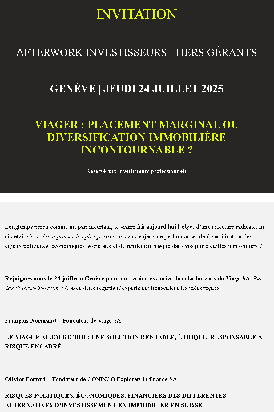 Conférence & Afterwork 24.07.2025 | Viager : Placement marginal ou diversification immobilière incontournable?